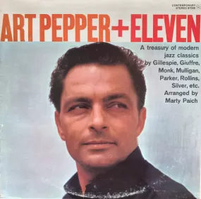 Art Pepper ~ Art Pepper + Eleven (Modern Jazz Classics)